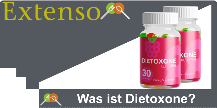 Was ist Dietoxone